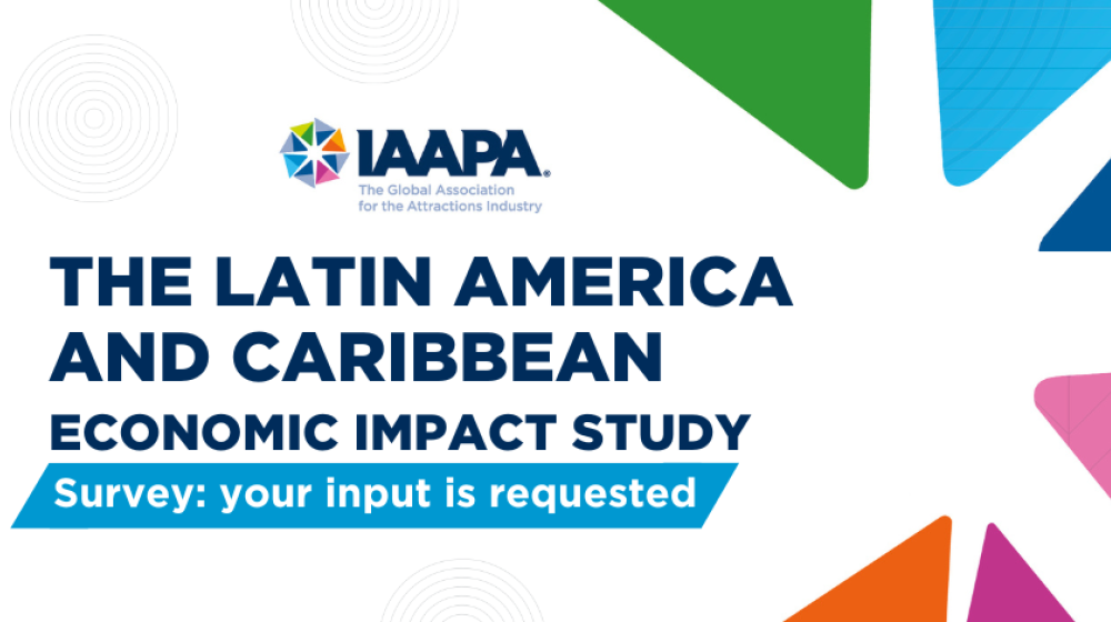 IAAPA Latin America, Caribbean Economic Impact Survey – Now Open!